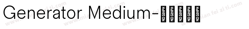Generator Medium字体转换
